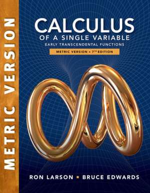 Larson, R: Calculus of a Single Variable: Early Transcendent de Bruce (University of Florida) Edwards