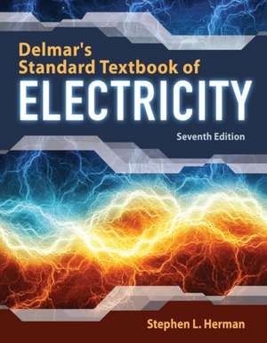 Delmar's Standard Textbook of Electricity de Stephen Herman