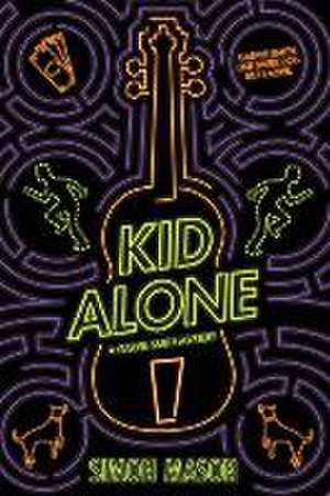 Kid Alone: A Garvie Smith Mystery de Simon Mason