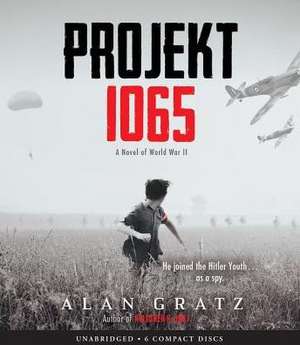 Projekt 1065: A Novel of World War II de Alan Gratz