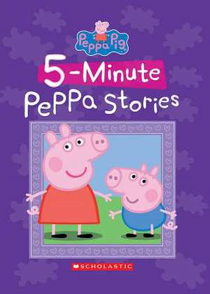 Five-Minute Peppa Stories (Peppa Pig) de Scholastic