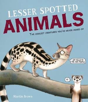 Lesser Spotted Animals de Martin Brown