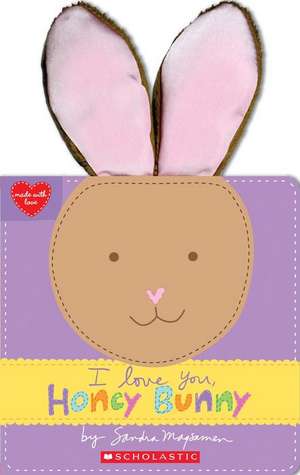 I Love You, Honey Bunny de Sandra Magsamen