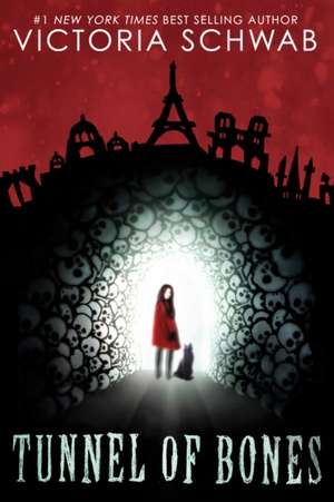 Tunnel of Bones (City of Ghosts #2) de Victoria Schwab