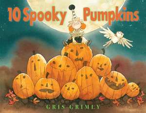 10 Spooky Pumpkins de Gris Grimly