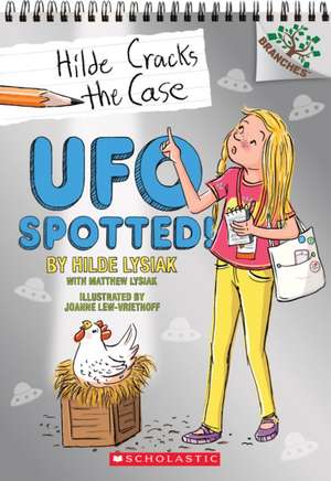 UFO Spotted!: A Branches Book (Hilde Cracks the Case #4) de Hilde Lysiak