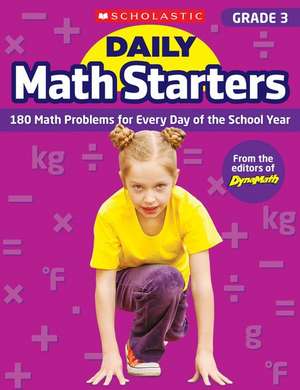 Daily Math Starters: Grade 3 de Bob Krech