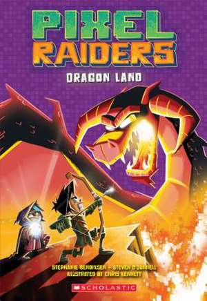 Dragon Land (Pixel Raiders #2) de O'Donnell, Steven