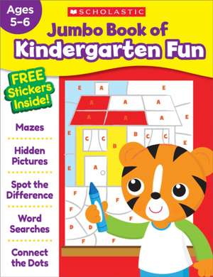 Jumbo Book of Kindergarten Fun Workbook de Scholastic Teaching Resources