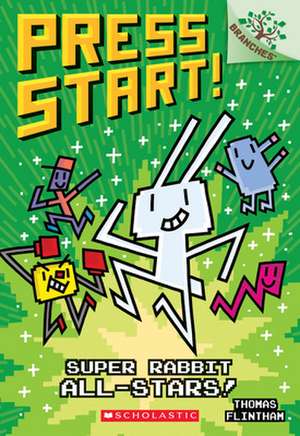 Super Rabbit All-Stars!: A Branches Book (Press Start! #8) de Thomas Flintham