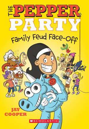 The Pepper Party Family Feud Face-Off (the Pepper Party #2) de Jay Cooper