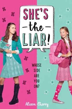 She's the Liar de Alison Cherry