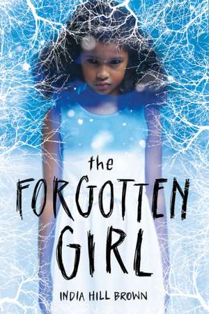 The Forgotten Girl de India Hill Brown