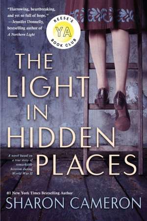 The Light in Hidden Places de Sharon Cameron