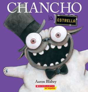 Chancho La Estrella (Pig the Star) de Aaron Blabey