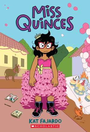 Miss Quinces: A Graphic Novel de Kat Fajardo