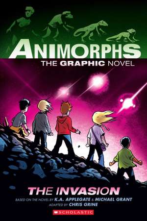 The Invasion: A Graphic Novel (Animorphs #1) de K. A. Applegate