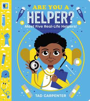 Are You a Helper? de Tad Carpenter