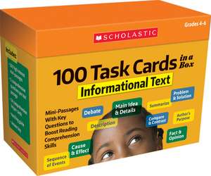 100 Task Cards in a Box: Informational Text: Mini-Passages with Key Questions to Boost Reading Comprehension Skills de Scholastic Teacher Resources