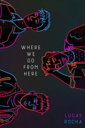 Where We Go from Here de Lucas Rocha