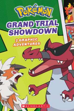 Grand Trial Showdown (Pokémon: Graphic Collection) de Simcha Whitehill