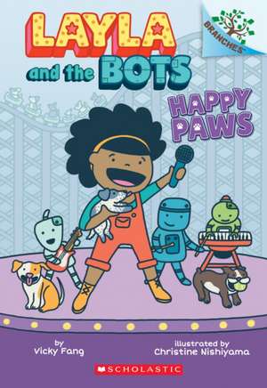 Happy Paws: A Branches Book (Layla and the Bots #1) de Vicky Fang