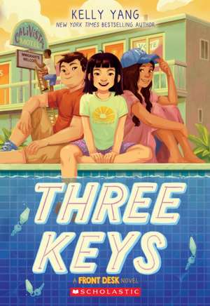 Three Keys (Front Desk #2) de Kelly Yang