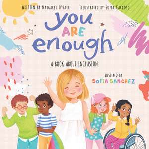 You Are Enough de Sofia Sanchez