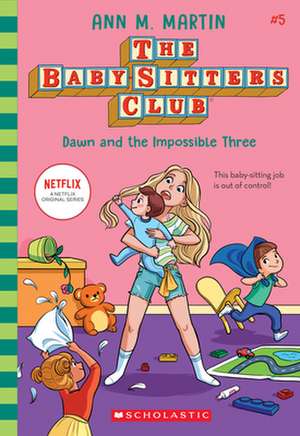 Dawn and the Impossible Three (the Baby-Sitters Club #5) de Ann M. Martin