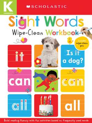 Sight Words: Scholastic Early Learners (Wipe-Clean Workbook) de Scholastic