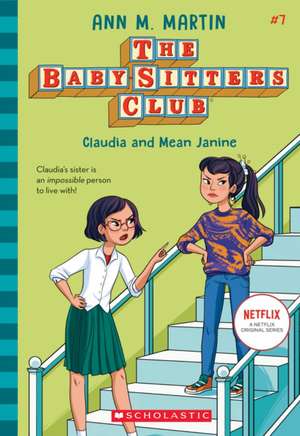 Claudia and Mean Janine (the Baby-Sitters Club #7) de Ann M. Martin