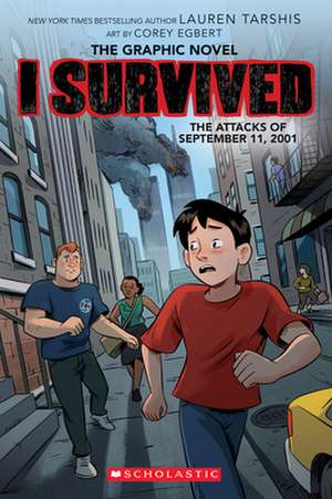 I Survived the Attacks of September 11, 2001: A Graphic Novel (I Survived Graphic Novel #4) de Lauren Tarshis