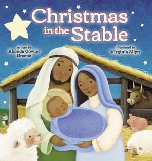 Christmas in the Stable (Touch-And-Feel Board Book) de Rhonda Gowler Greene