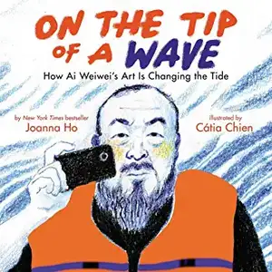 On the Tip of a Wave: How AI Weiwei's Art Is Changing the Tide de Joanna Ho