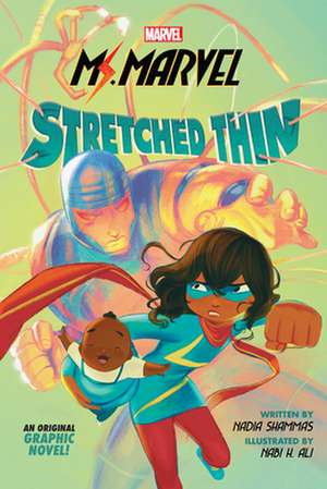 Ms. Marvel: Stretched Thin (Original Graphic Novel) de Nadia Shammas