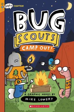 Camp Out!: A Graphix Chapters Book (Bug Scouts #2) de Mike Lowery