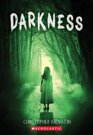 Darkness de Christopher Krovatin