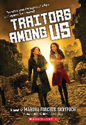 Traitors Among Us de Marsha Forchuk Skrypuch