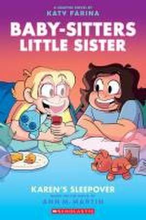 Karen's Sleepover: A Graphic Novel (Baby-Sitters Little Sister #8) de Ann M. Martin