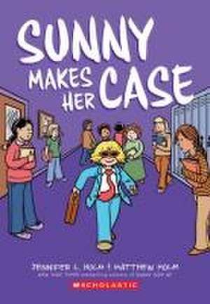 Sunny Makes Her Case: A Graphic Novel (Sunny #5) de Jennifer L. Holm