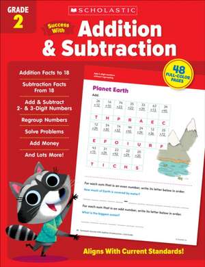 Scholastic Success with Addition & Subtraction Grade 2 Workbook de Scholastic Teaching Resources