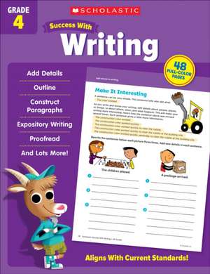 Scholastic Success with Writing Grade 4 Workbook de Scholastic Teaching Resources