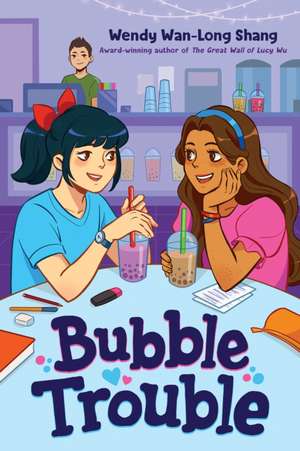 Bubble Trouble de Wendy Wan-Long Shang