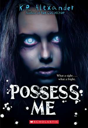 Possess Me de K R Alexander