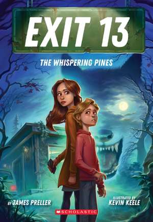 The Whispering Pines (Exit 13, Book 1) de James Preller