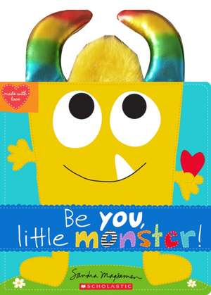 Be You, Little Monster! de Sandra Magsamen