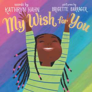 My Wish for You de Kathryn Hahn