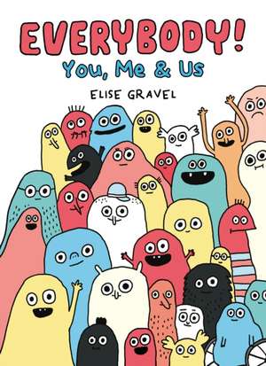 Everybody! de Elise Gravel