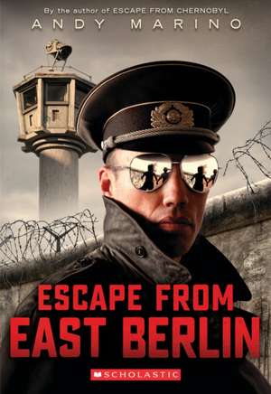 Escape from East Berlin (Escape from #2) de Andy Marino