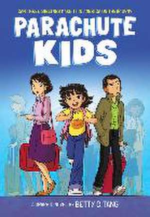 Parachute Kids: A Graphic Novel de Betty C Tang